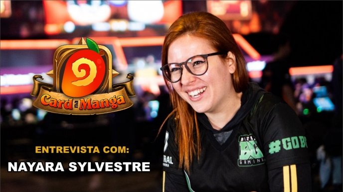 Entrevista: Nayara Sylvestre fala sobre sua carreira profissional em Hearthstone. Confira!