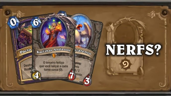 Pacto Sacrificial, Kael'thas, Albatroz e Asavil Enfurecido estão na mira de 'nerfs'