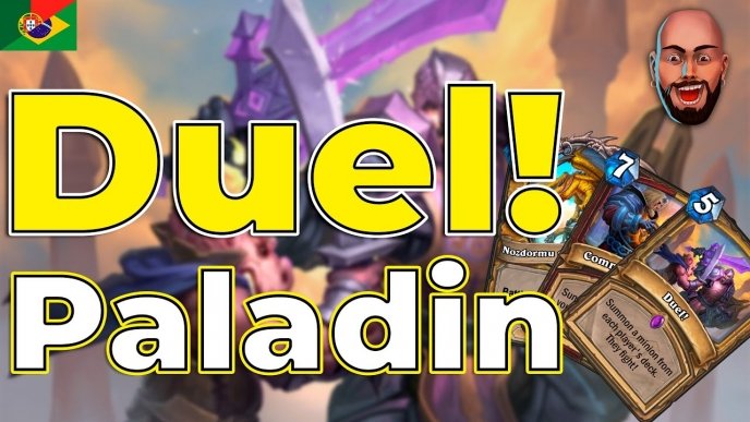 Deck da comunidade com Gameplay: Paladino Duelos, com vídeo do Roma (KombatKlub)