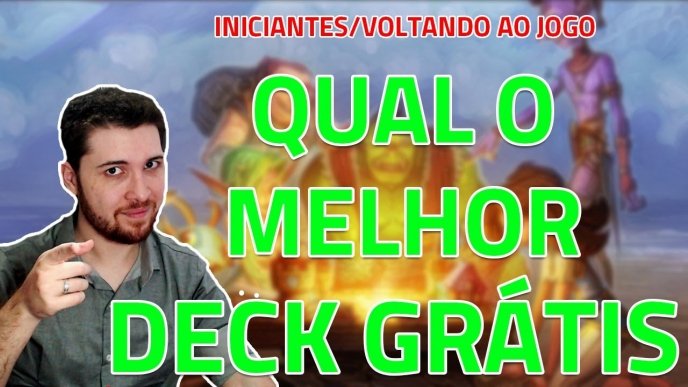 Qual o melhor deck grátis de Hearthstone - com KingVenom