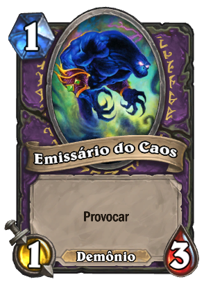 Emissário do Caos Card